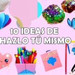 10 IDEAS DE HAZLO TÚ MISMO CUANDO TE ABURRES EN CASA-Limo, Regreso al colegio y más...