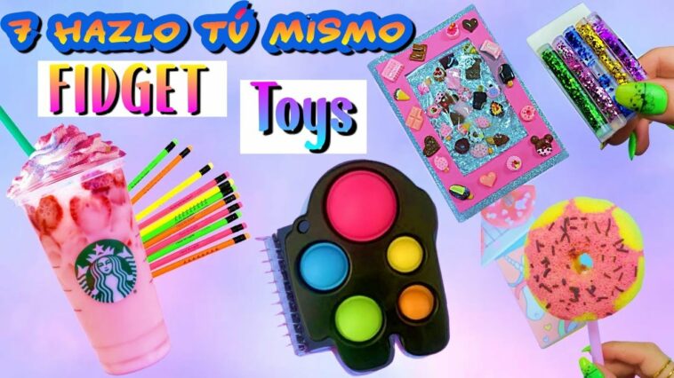 7 IDEAS “HAZLO TÚ MISMO”: FIDGET TOYS y JUGUETES ANTIESTRÉS- Cuaderno POP IT – Lápiz Donut y más...