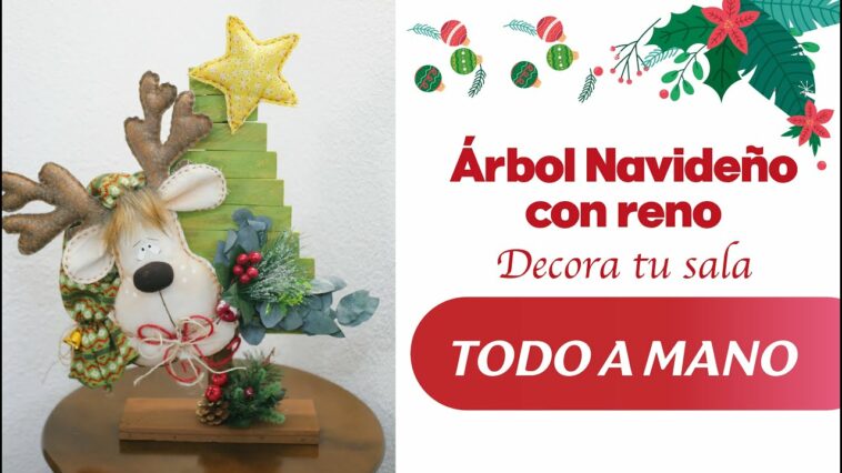 Árbol Navideño con Reno / Decora tu sala (TODO A MANO)