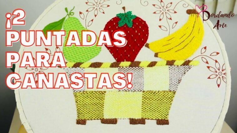 BORDADOS canasta de frutas | How to EMBROIDERY Fruit basquet