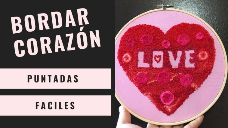 BORDAR CORAZÓN A MANO CON PUNTADAS FÁCILES