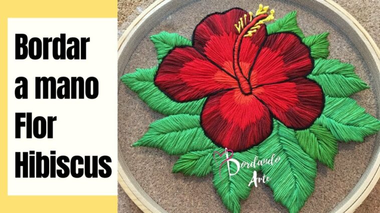 Bordar a mano flor hibiscus en tela tul punto matizado | Hibiscus flower embroidery