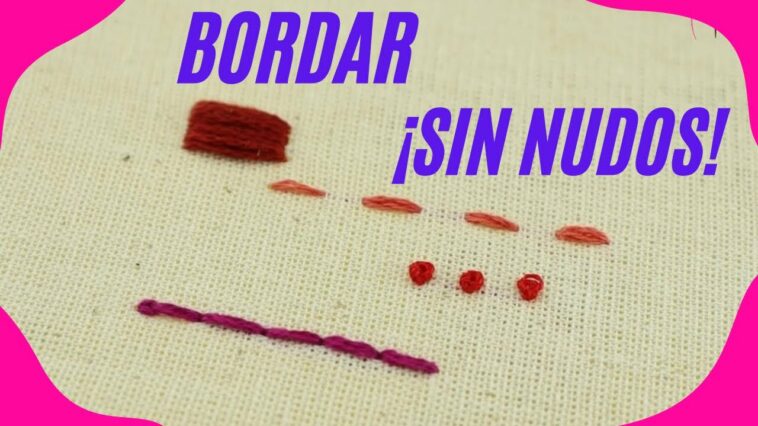 Bordar sin nudos