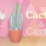 Cactus decorativos de CARTÓN