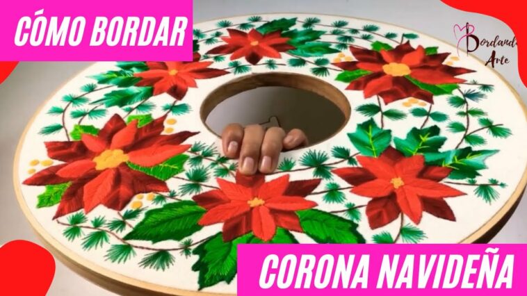 Cómo bordar corona navideña con 2 aros o bastidores