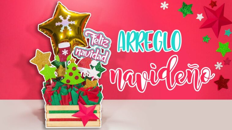 DIY: Arreglo NAVIDEÑO - ESPECIAL DE NAVIDAD