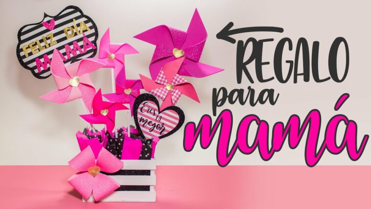 DIY: Arreglo de REHILETES para MAMÁ - ESPECIAL DÍA DE LAS MADRES