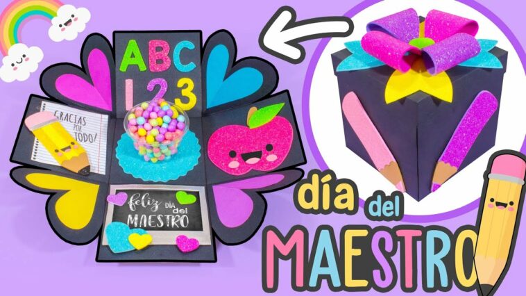 DIY: Cajita EXPLOSIVA KAWAII para tu MAESTRO - DÍA DEL MAESTRO