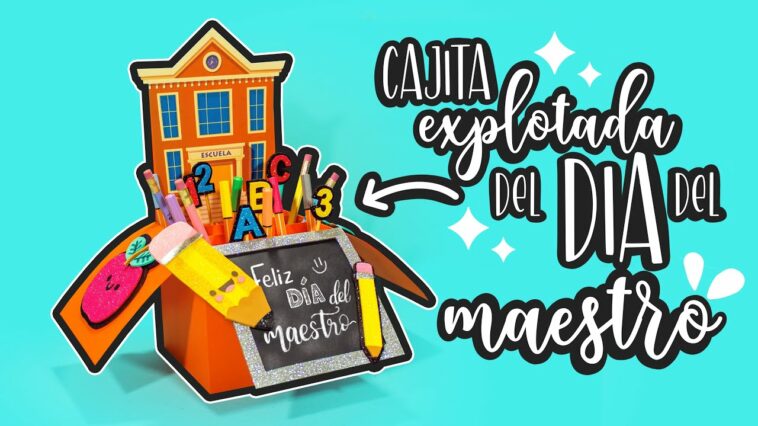 DIY: Cajita REGALO para tu MAESTR@ - DÍA DEL MAESTRO