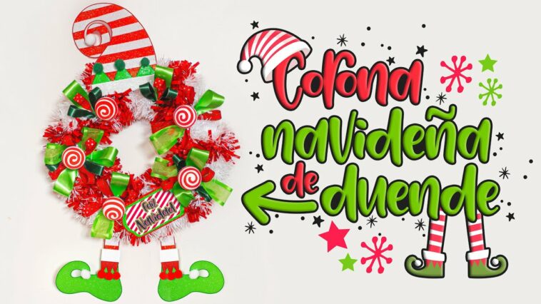 DIY: Corona NAVIDEÑA de DUENDE - ESPECIAL DE NAVIDAD