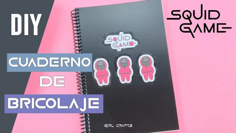 DIY Cuaderno de Squid Game - REGRESO AL COLEGIO - LUZ VERDE LUZ ROJA - TENDENCIAS VIRALES DE TikTok