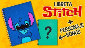 DIY: Libreta STITCH + personaje BONUS - REGRESO A CLASES