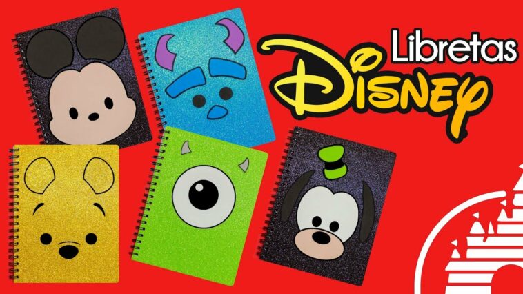 DIY: Libretas DISNEY Tsum Tsum #REGRESOACLASES