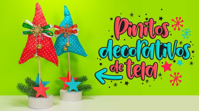 DIY: Pinitos navideños de tela súper fáciles - ESPECIAL DE NAVIDAD