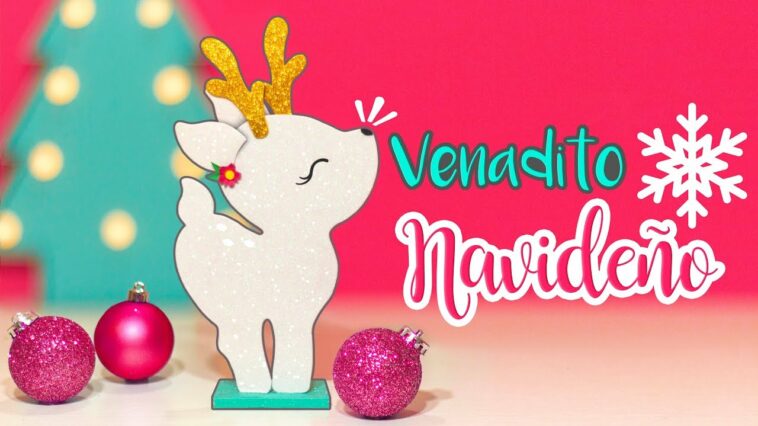 DIY: Venadito NAVIDEÑO Decorativo - Especial de #NAVIDAD