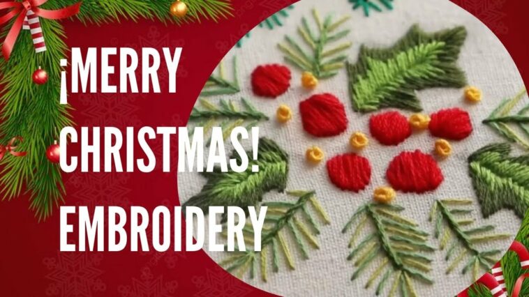 EMBROIDERY CHRISTMAS EASY | BORDADOS navideños FÁCILES