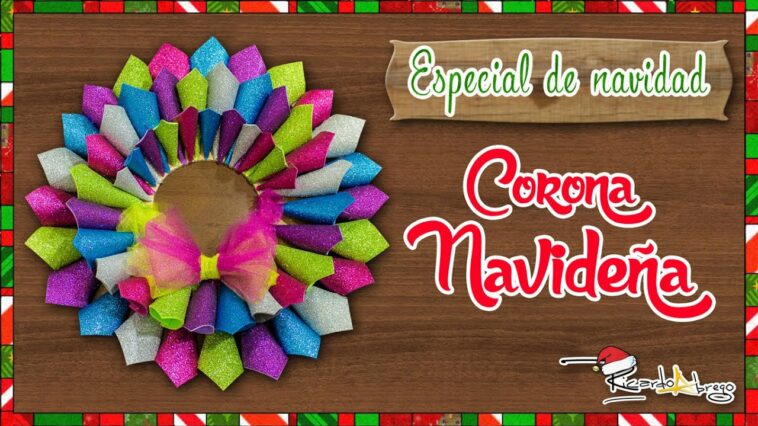 ESPECIAL DE NAVIDAD:  Corona Navideña (Episodio 1)