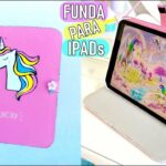 FUNDA PARA IPAD UNICORNIO - IDEAS CON DESECHOS DE CARTÓN - HAZLO TU MISMO