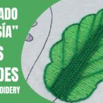 HAND EMBROIDERY OF LARGE LEAVES | BORDADO FANTASÍA HOJAS GRANDES