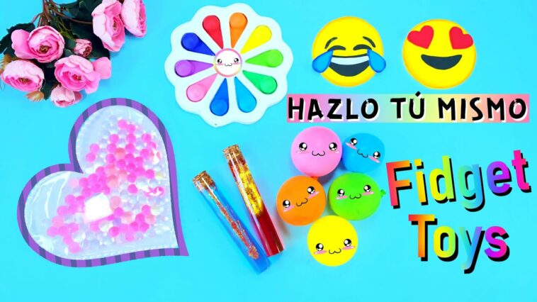 HAZLO TÚ MISMO 5 IDEAS FÁCILES DE FIDGET TOYS QUE TE ENCANTARÁN - VIDEOS VIRALES TIKTOK