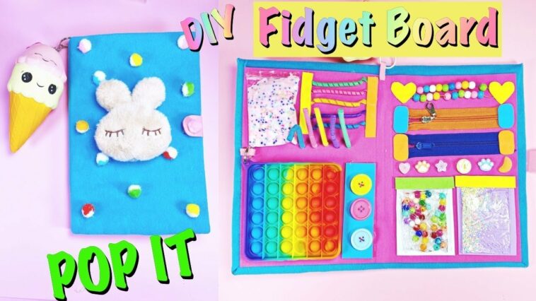 HAZLO TÚ MISMO “FIDGET BOARD”–Ideas Lindas y Animadas de Fidget Toys por GIRL CRAFTS–POP IT y más..