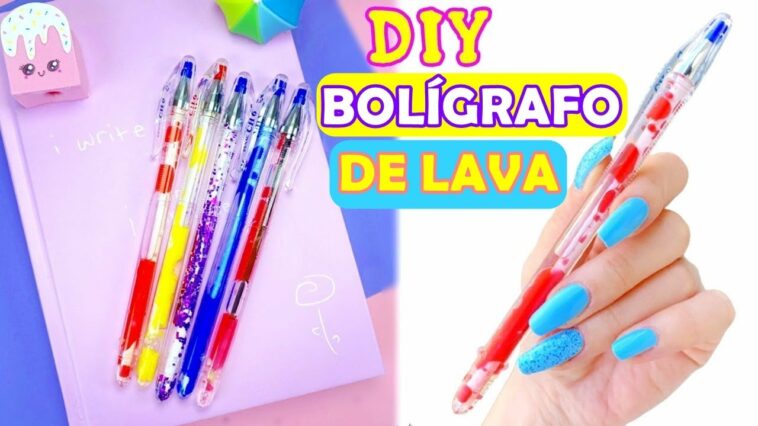 HAZLO TÚ MISMO:CÓMO HACER UN BOLÍGRAFO DE LAVA- Lindas ideas fáciles y económicas para colegio