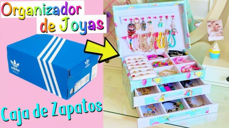 Hazlo Tú Mismo – Cómo hacer un Organizador de Joyas con una Caja de Zapatos