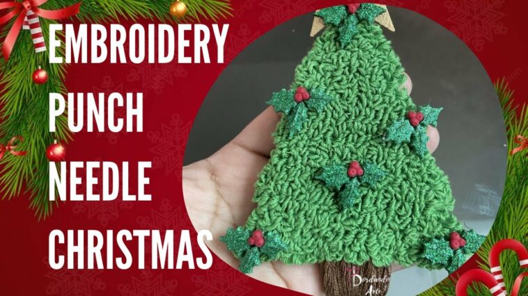 How to EMBROIDERY a CHRISTMAS tree | Árbol navideño BORDADOS con AGUJA MÁGICA PUNCH NEEDLE