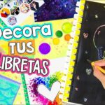 LAS 16 MEJORES IDEAS PARA DECORAR TUS LIBRETAS ¡Ideas VIRALES y ÚNICAS! ✎ ✄ Craftingeek