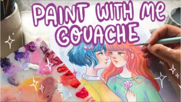 PAINT WITH ME ? Gouache