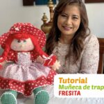 Paso a paso - Muñeca de trapo Fresita