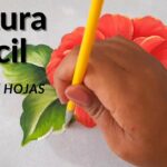 Pintura Fácil Como Pintar Flores y Hojas