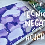 TÉCNICA NEGATIVO ? ACUARELA PRINCIPIANTES