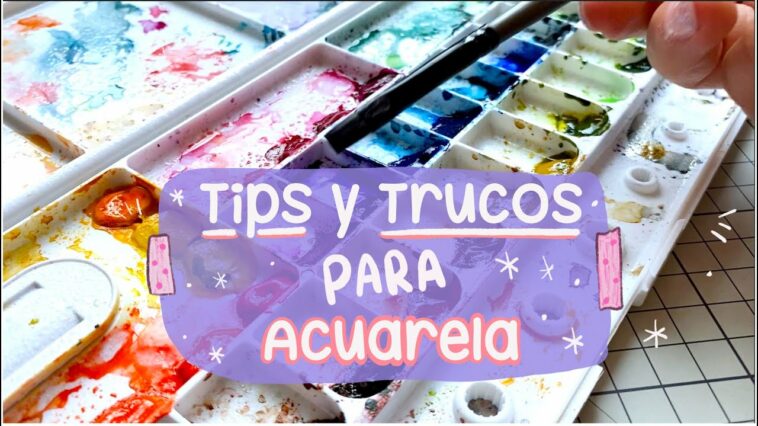 TIPS Y TRUCOS PARA ACUARELA ? PRINCIPIANTES ?