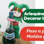 Tutorial - Arlequines Navideños para decorar botellas (Todo a mano)