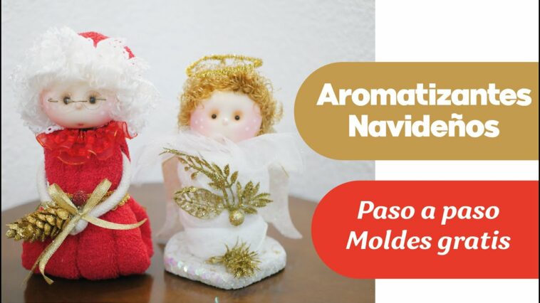 Tutorial - Aromatizantes Navideños / Ángel y Noela