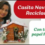 Tutorial - Casita Navideña (Usando tubos de papel Higiénico) - Manualidades recicladas