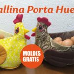 Tutorial - Gallina Porta Huevos (Moldes Gratis)