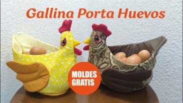 Tutorial - Gallina Porta Huevos (Moldes Gratis)