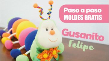 Tutorial Gusanito Felipe - Peluche (MOLDES GRATIS) /Oruga infantil