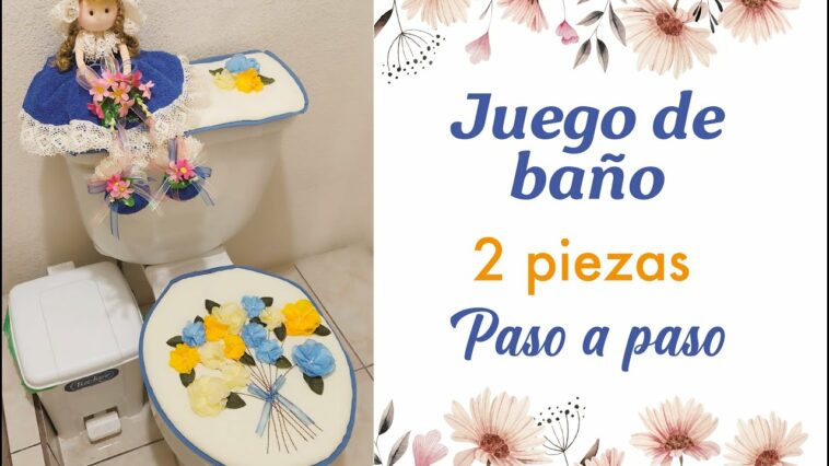 Tutorial - Juego de baño 2 piezas (Fácil y económico)