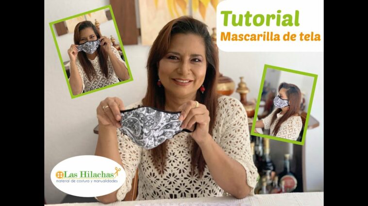 Tutorial Mascarilla de tela