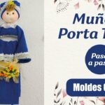 Tutorial - Muñeca Porta Toalla de Baño (MOLDES GRATIS)