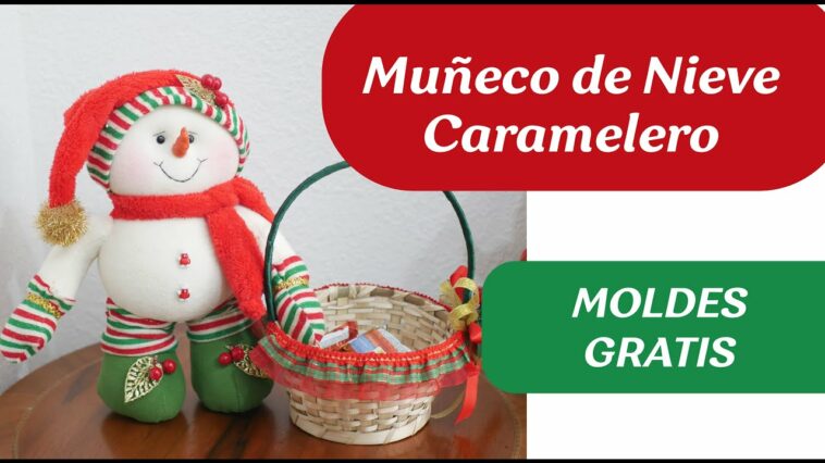 Tutorial - Muñeco de nieve caramelero (MOLDES GRATIS EN LA DESCRIPCIÓN)