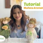 Tutorial - Muñeca Aromatizante