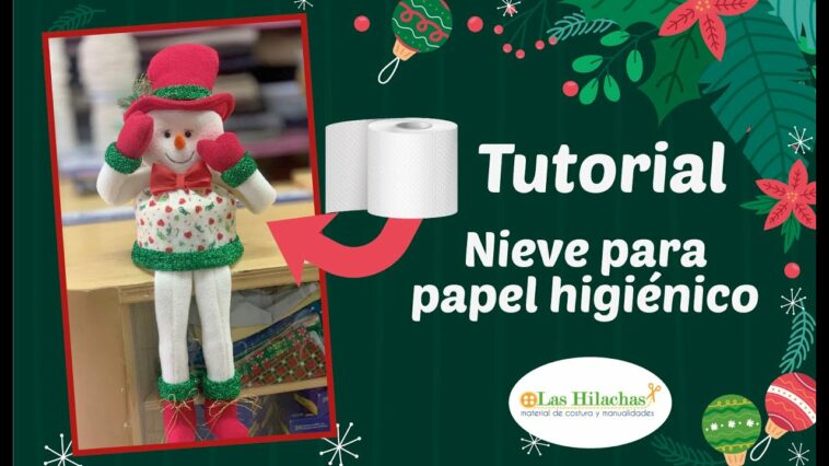 Tutorial - Nieve guarda papel higiénico