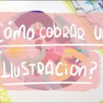 ¿Cómo cobrar una comisión ? - Ilustración ( EN MI EXPERIENCIA )