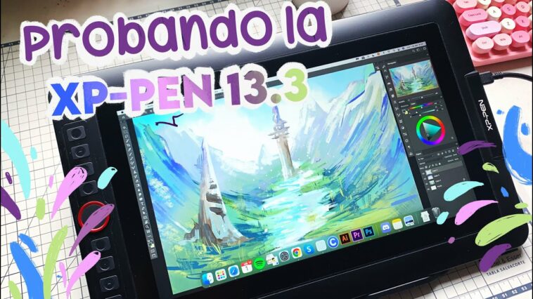 ¿LA MEJOR TABLETA DE DIBUJO ? PROBANDO LA XP-PEN 13.3 PRO