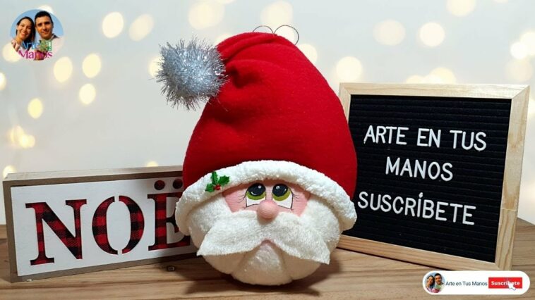 ?Cómo Hacer ESFERAS NAVIDEÑAS Con SANTA CLAUS, Tutorial con Arte en Tus Manos