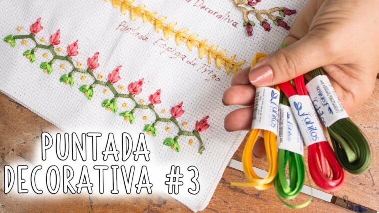 Bordado a mano:puntadas decorativas  # 3 faciles de hacer/Easy handmade embroidery